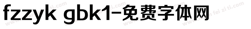 fzzyk gbk1字体转换